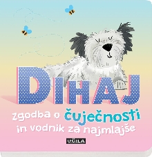 Dihaj : [zgodba o čuječnost... (naslovnica)