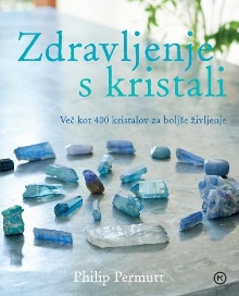 Zdravljenje s kristali; The... (cover)