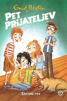 Pet prijateljev.Skrivni rov... (cover)