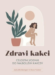 Zdravi kakci : celostni vod... (naslovnica)