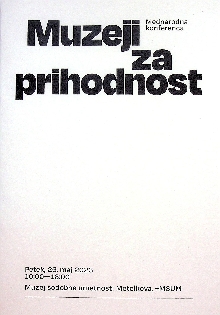 Muzeji za prihodnost : medn... (cover)