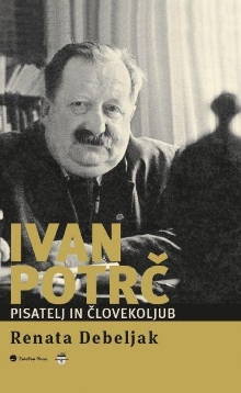 Ivan Potrč, pisatelj in člo... (cover)