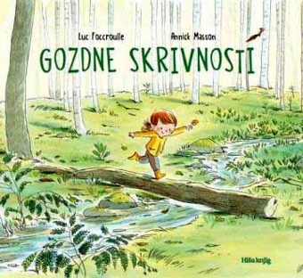 Gozdne skrivnosti; Le secre... (cover)