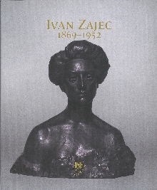 Ivan Zajec : (1869-1952) : ... (cover)