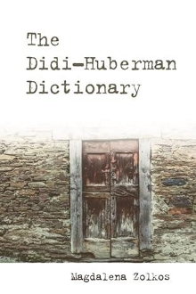 The Didi-Huberman dictionary (naslovnica)