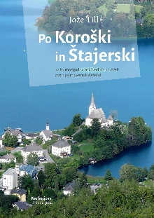Po Koroški in Štajerski : k... (naslovnica)
