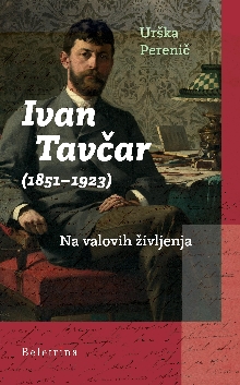 Ivan Tavčar : (1851-1923) :... (cover)