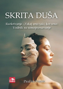 Skrita duša : razkrivanje -... (naslovnica)