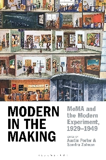 Modern in the making : MoMA... (naslovnica)