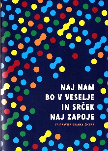 Naj nam bo v veselje in srč... (cover)