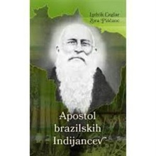Apostol brazilskih Indijanc... (naslovnica)