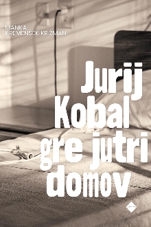 Jurij Kobal gre jutri domov... (cover)