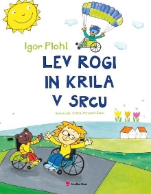 Lev Rogi in krila v srcu (naslovnica)