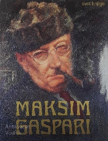 Maksim Gaspari : monografija (naslovnica)