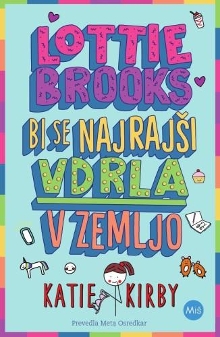 Lottie Brooks bi se najrajš... (naslovnica)