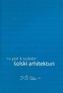 Na poti k sodobni šolski ar... (cover)