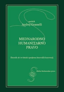 Mednarodno humanitarno prav... (cover)