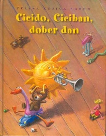 Cicido, ciciban, dober dan ... (cover)