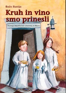 Kruh in vino smo prinesli :... (naslovnica)