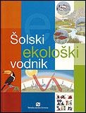 Šolski ekološki vodnik; Atl... (cover)