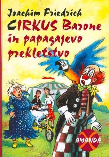 Cirkus Barone in papagajevo... (naslovnica)