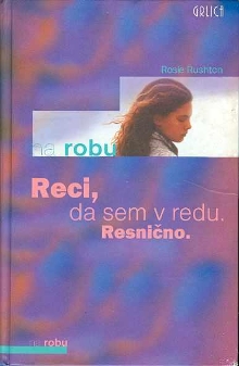 Reci, da sem v redu. Resnič... (cover)