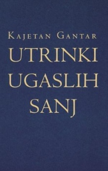 Utrinki ugaslih sanj : spom... (cover)