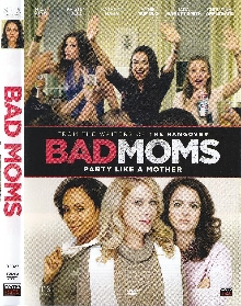 Bad moms; Videoposnetek; Po... (cover)