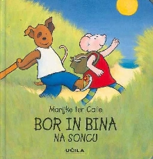 Bor in Bina na soncu; Bo en... (naslovnica)