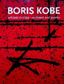 Boris Kobe : arhitekt in sl... (cover)