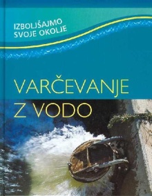 Varčevanje z vodo; Saving w... (naslovnica)