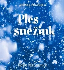 Ples snežink : zimska pravl... (cover)