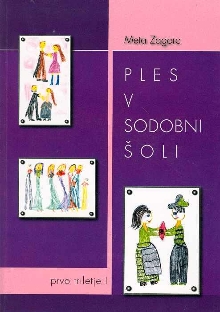 Ples v sodobni šoli : prvo ... (naslovnica)