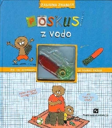 Poskusi z vodo; Expériences... (cover)