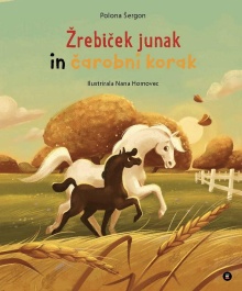 Žrebiček junak in čarobni k... (naslovnica)