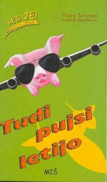 Tudi pujsi letijo!; Pigs do... (naslovnica)