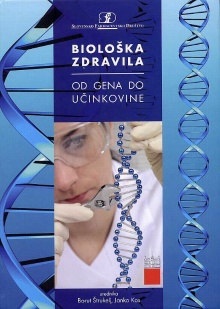 Biološka zdravila : od gena... (cover)