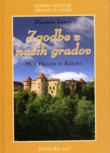 Zgodbe z naših gradov.Med D... (cover)