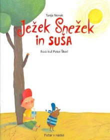 Ježek Snežek in suša : poža... (cover)