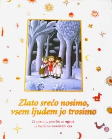 Zlato srečo nosimo, vsem lj... (cover)