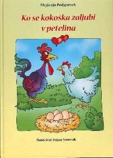 Ko se kokoška zaljubi v pet... (naslovnica)