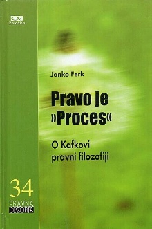 Pravo je "Proces" : o Kafko... (cover)