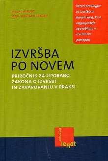 Izvršba po novem : priročni... (cover)