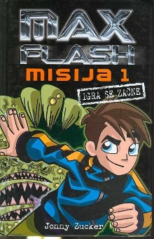 Max Flash.Misija 1 : igra s... (cover)