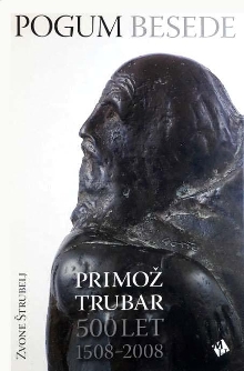 Pogum besede, Primož Trubar... (naslovnica)