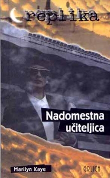 Nadomestna učiteljica; The ... (cover)