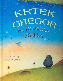 Krtek Gregor in košček neba... (naslovnica)