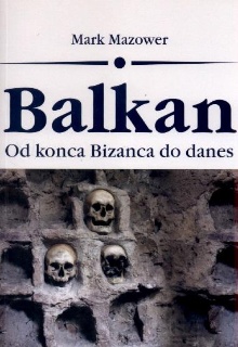 Balkan : od konca Bizanca d... (cover)