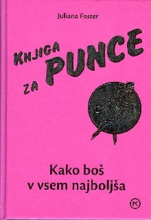 Knjiga za punce : kako boš ... (naslovnica)