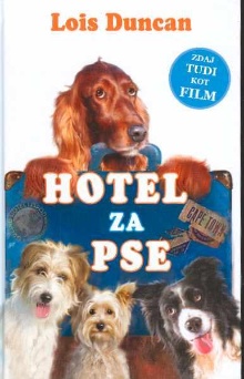 Hotel za pse; Hotel for dogs (naslovnica)